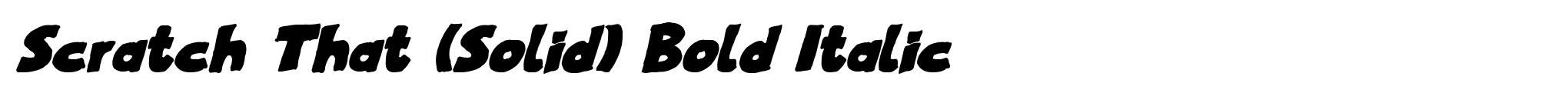 Scratch That (Solid) Bold Italic image